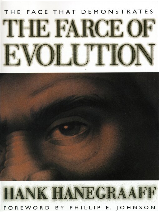 Title details for The Face That Demonstrates the Farce of Evolution by Hank Hanegraaff - Wait list